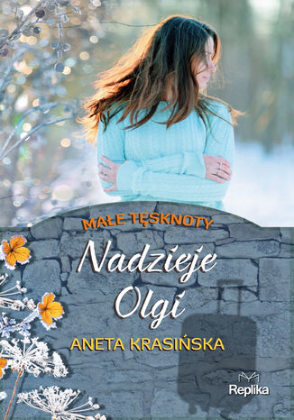 Małe tęsknoty. Nadzieje Olgi