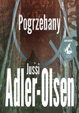 Pogrzebany Jussi Adler-Olsen - okładka audiobooks CD