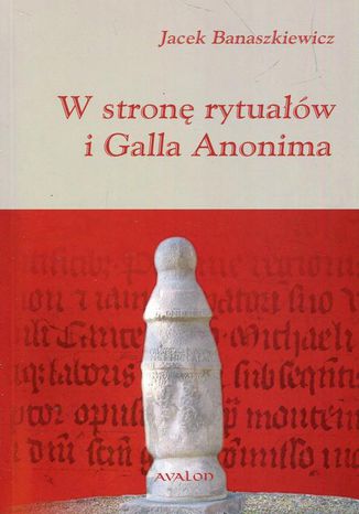 W stron rytuaw i Galla Anonima Jacek Banaszkiewicz - okadka audiobooks CD