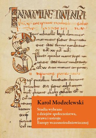 Studia wybrane z dziejw spoeczestwa, prawa i ustroju Europy wczesnoredniowiecznej Karol Modzelewski - okadka audiobooka MP3