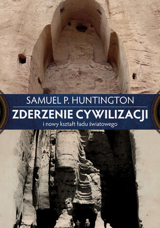 Zderzenie cywilizacji i nowy ksztat adu wiatowego Samuel P. Huntington - okadka audiobooks CD