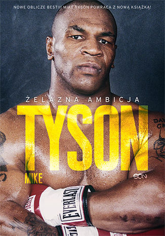 Tyson. Żelazna ambicja Mike Tyson, Larry Sloman - okładka ebooka