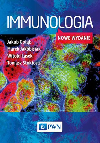 Immunologia Witold Lasek, Jakub Gob, Marek Jakbisiak, Tomasz Stokosa - okadka ebooka