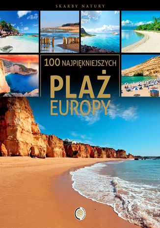 100 najpiękniejszych plaż Europy Janusz Jabłoński - okładka książki