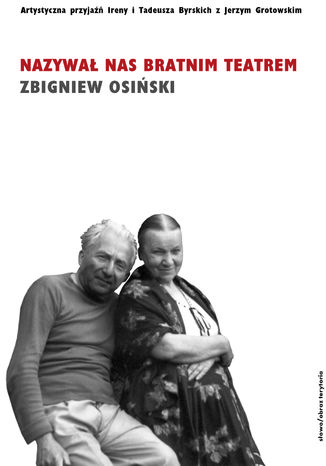 Nazywał nas bratnim teatrem Zbigniew Osiński - okładka audiobooka MP3