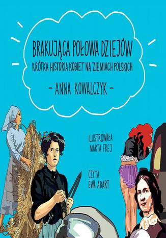 Brakujca poowa dziejw Anna Kowalczyk - okadka audiobooks CD