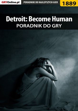 Okładka:Detroit Become Human - poradnik do gry 