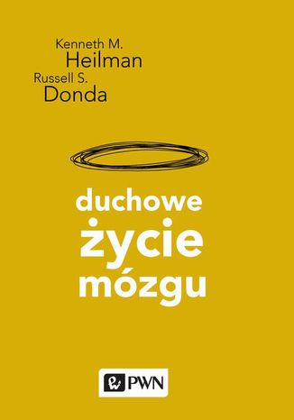 Duchowe ycie mzgu Kenneth M. Heilman, Russell S. Donda - okadka audiobooks CD
