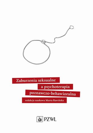 Zaburzenia seksualne a psychoterapia poznawczo-behawioralna Marta Rawiska - okadka ebooka