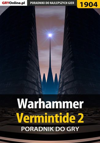 Warhammer Vermintide 2 - poradnik do gry Radosław 