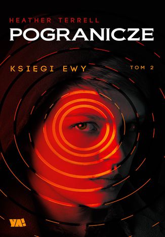 Księgi Ewy. Pogranicze. Tom II