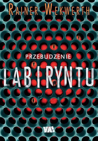 Przebudzenie labiryntu Rainer Wekwerth - okadka audiobooka MP3