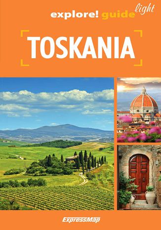 Toskania light: przewodnik