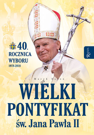 Wielki pontyfikat w. Jana Pawa II Marek Balon - okadka ebooka