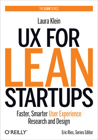 UX for Lean Startups. Faster, Smarter User Experience Research and Design Laura Klein - okładka audiobooka MP3