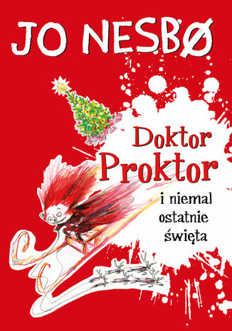 Okładka:Doktor Proktor (#5). Doktor Proktor i niemal ostatnie święta 