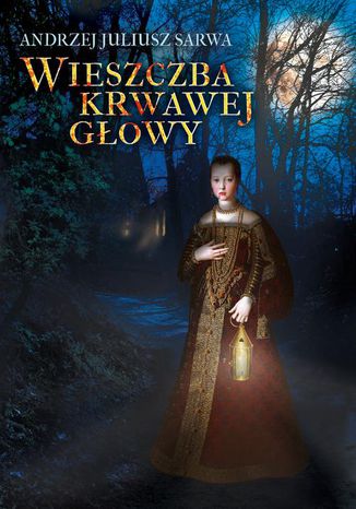 Okładka książki/ebooka Wieszczba krwawej głowy