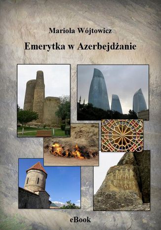 Emerytka w Azerbejdanie Mariola Wjtowicz - okadka audiobooks CD