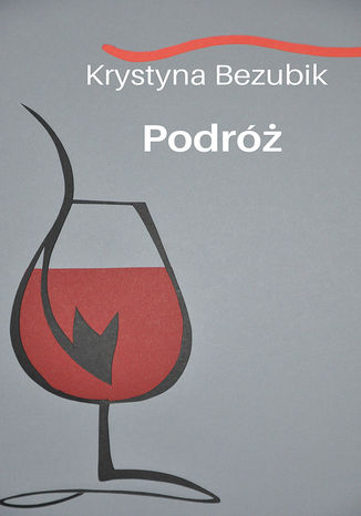 Podr Krystyna Bezubik - okadka ebooka