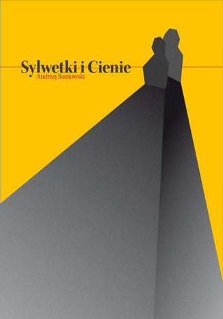Sylwetki i cienie Andrzej Sosnowski - okadka ebooka