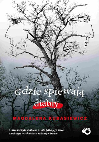 Gdzie piewaj diaby Magdalena Kubasiewicz - okadka audiobooka MP3