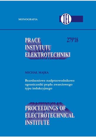 Okładka:Prace Instytutu Elektrotechniki, zeszyt 279 