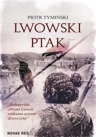 Lwowski ptak Piotr Tymiski - okadka ebooka