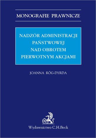 Nadzór administracji państwowej nad obrotem pierwotnym akcjami