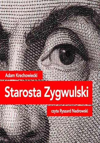 Starosta Zygwulski Adam Krechowiecki - okadka ebooka
