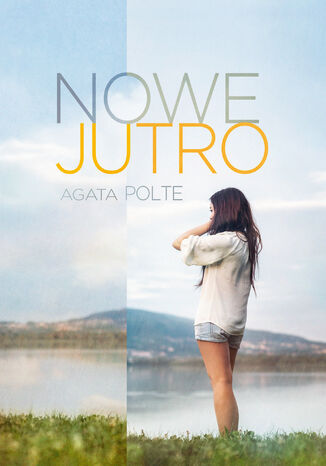 Nowe jutro Agata Polte - okadka audiobooks CD