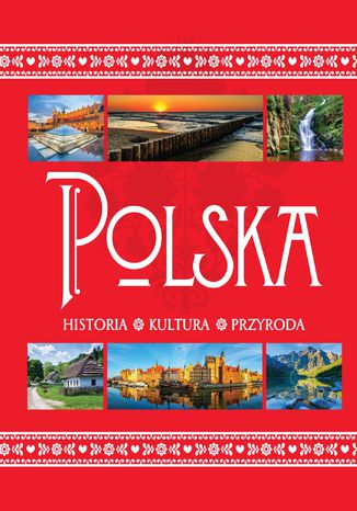 Okładka książki Polska. Historia. Kultura. Przyroda