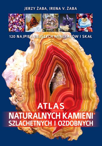 Atlas naturalnych kamieni szlachetnych i ozdobnych Jerzy aba, Irena V. aba - okadka audiobooks CD