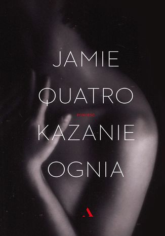 Kazanie ognia Jamie Quatro - okadka audiobooks CD