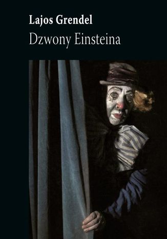 Dzwony Einsteina Lajos Grendel - okadka audiobooks CD