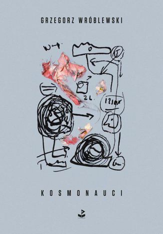 Kosmonauci Grzegorz Wrblewski - okadka audiobooks CD