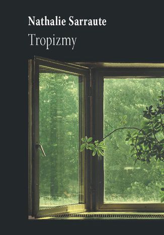 Tropizmy Nathalie Sarraute - okadka audiobooka MP3