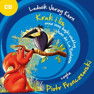 Kruk i lis oraz inne bajki wedug Jean de La Fontaine Ludwik Jerzy Kern - okadka audiobooka MP3