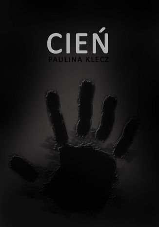Cie Paulina Klecz - okadka ebooka