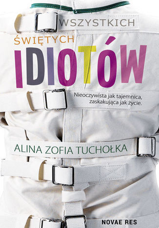 Wszystkich witych idiotw Alina Zofia Tuchoka - okadka audiobooks CD