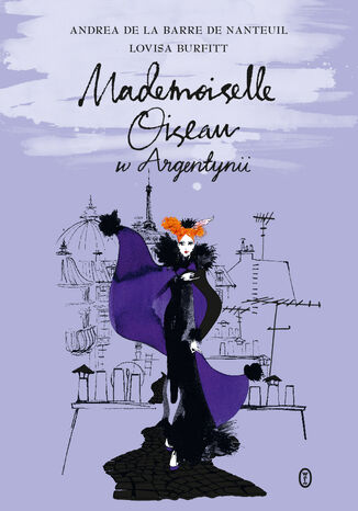 Mademoiselle Oiseau w Argentynii Andrea de la Barre de Nanteuil - okadka audiobooka MP3