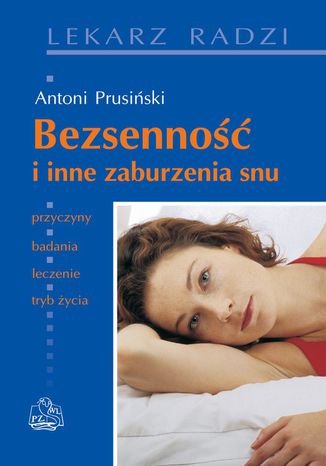 Bezsenno i inne zaburzenia snu Antoni Prusiski - okadka ebooka