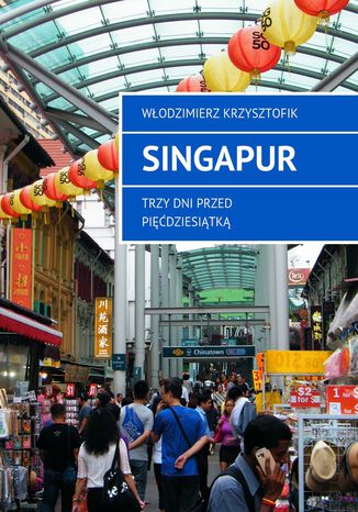 Singapur Wlodzimierz Krzysztofik - okładka audiobooka MP3