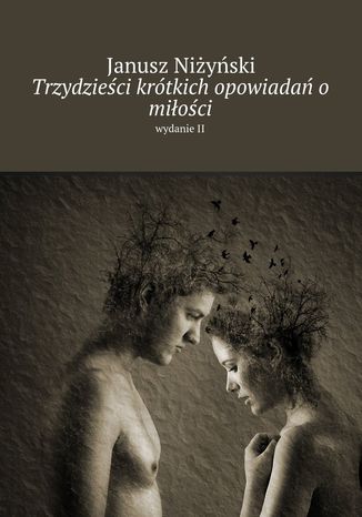 Trzydzieści krótkich opowiadań o miłości