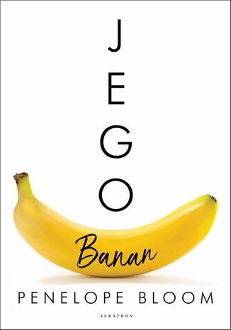 Jego Banan Penelope Bloom - okadka ebooka