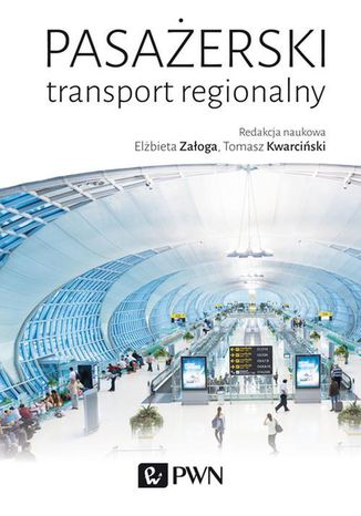 Pasaerski transport regionalny Tomasz Kwarciski, Elbieta Zaoga - okadka ebooka