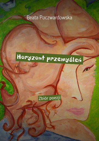 Horyzont przemyle Beata Poczwardowska - okadka ebooka