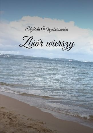Zbir wierszy Wszeborowska Elbieta - okadka ebooka