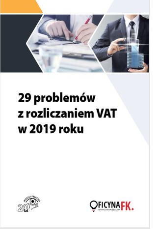 Okładka książki/ebooka 29 problemów z rozliczaniem VAT w 2019 roku