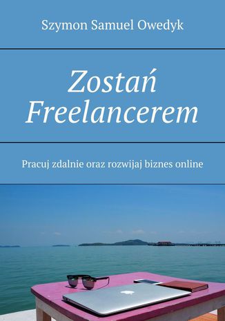 Zostań Freelancerem
