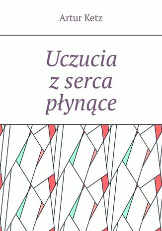 Uczucia z serca płynące